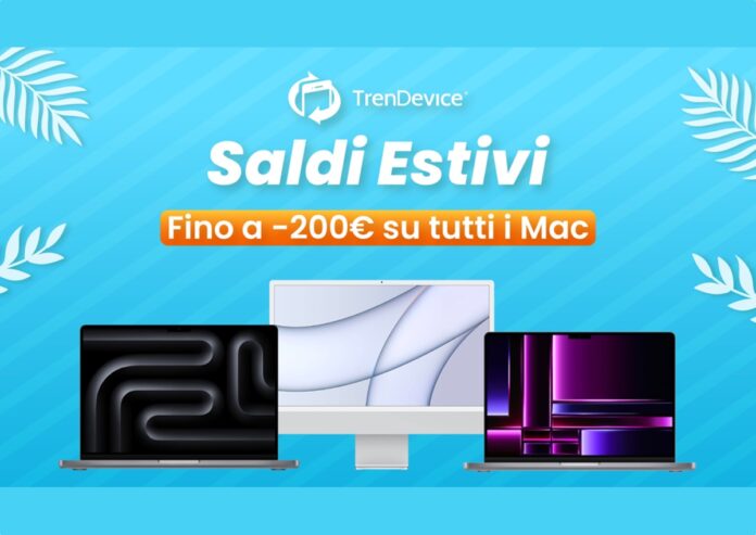 Mac scontati fino a -200€ con i Saldi Estivi TrenDevice