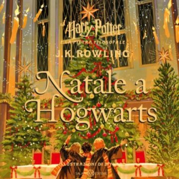 Natale a Hogwarts, rivivete la magia col libro in uscita il 15 Ottobre