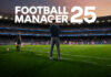 Football Manager 25 esce il 26 novembre