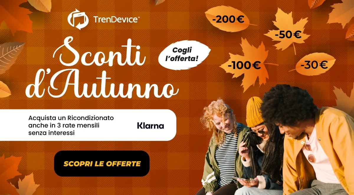 Sconti d’Autunno fino a -200€ su iPhone, iPad e Mac Ricondizionati TrenDevice